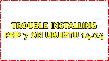 Ubuntu: Trouble installing php 7 on Ubuntu 14.04