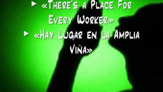 Video thumbnail of "There's a Place For Every Worker / Hay Lugar en la Amplia Viña"