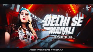 Delhi Se Manali - (Ladka Tera Diwana) - (Dhol Mix) - Dj VishaL SoLapur 