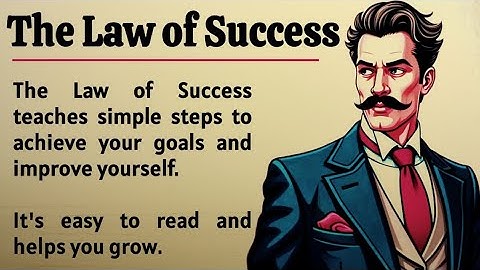 The Law of Success | Key Principles For Achieving Your Dreams💫| Graded Reader | Improve Your English