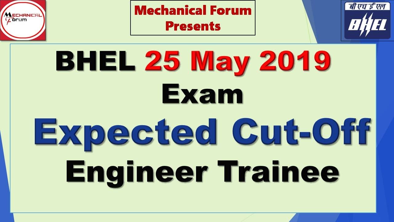 BHEL Cutoff Expected Analysis for 25 May 2019 ET Exam
