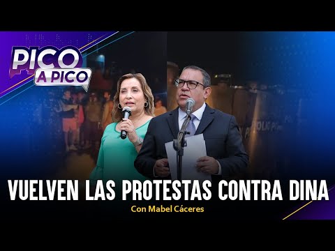 Vuelven las protestas contra Dina | Pico a Pico con Mabel Cáceres