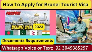 How To Apply Brunei Tourist Visa | Brunei Visa Documents Requirements Whatsapp:? 92 3049385297 ?