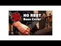 New Model Army - No Rest (Bass cover/playthrough)