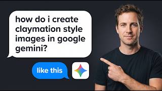 How to Create Claymation Style Images in Google Gemini (Phone Method 2026)