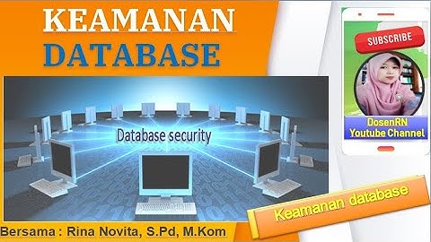 KSKI || Pertemuan 9 || Keamanan Database || Keamanan Sistem Komputer dan Informasi