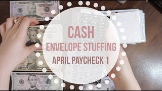 CASH ENVELOPE STUFFING | APRIL PAYCHECK 1