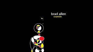 brad allen - crumble - demo