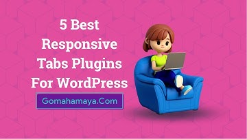 5 Best Responsive Tabs Plugins For WordPress 2022