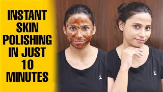 Instant Skin Polishing For Bright and Glowing Skin | V For Beauty