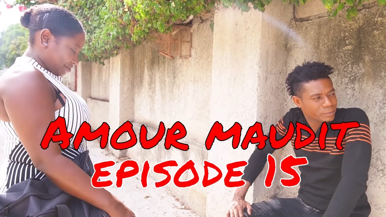 Amour maudit episode 15| Keith| Gabrielle Casseus  | Gabriella  | Rasta  | james