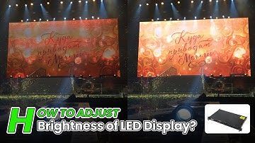 How to Adjust Brightness on Your LED Display