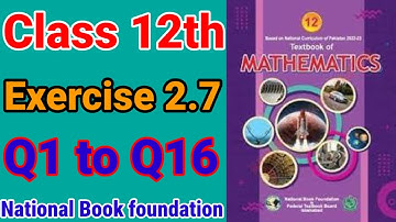 Class 12 Mathematics Exercise 2.7 | Full Solution | 2nd Year Math Chapter 2 | FSC Math 2025