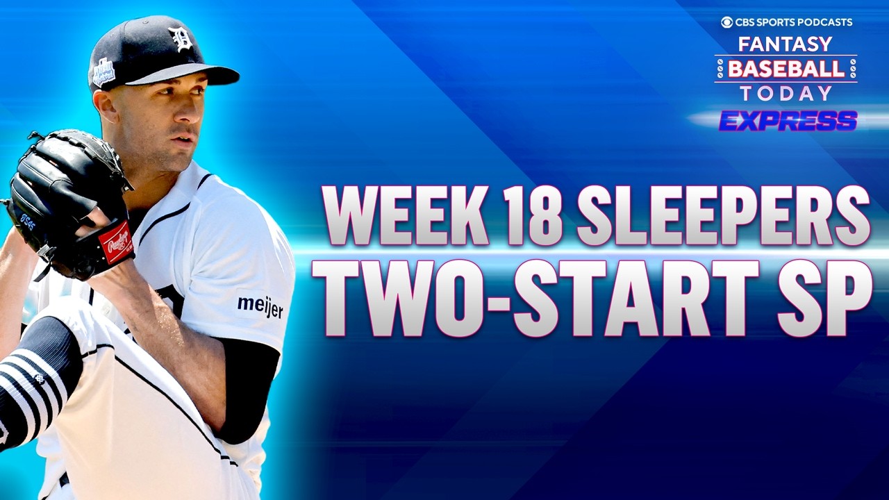 Week 18 Sleepers & Two-Start Pitchers! Jack Flaherty IS BACK! | Fantasy Baseball Advice