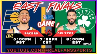 INDIANA PACERS vs BOSTON CELTICS | EASTERN FINALS GAME 1 | PLAY BY PLAY | REAL FANS SPORTS