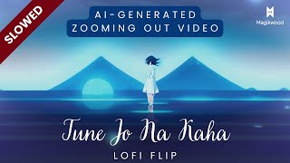 Tune Jo Na Kaha [Slowed + Reverb] (Lofi Song) - New York Movie Song