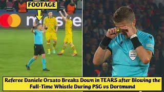 🥹 Referee Daniele Orsato in TEARS after Blowing the Full-Time Whistle during PSG vs Dortmund
