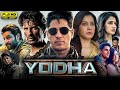 Yodha full movie 2024  sidharth malhotra rashi khanna disha patani  1080p reviews  facts