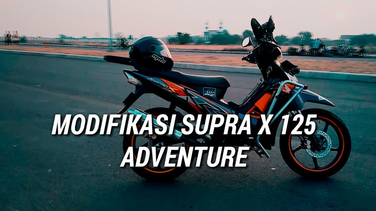 Modifikasi Supra X 125 Adventure Youtube