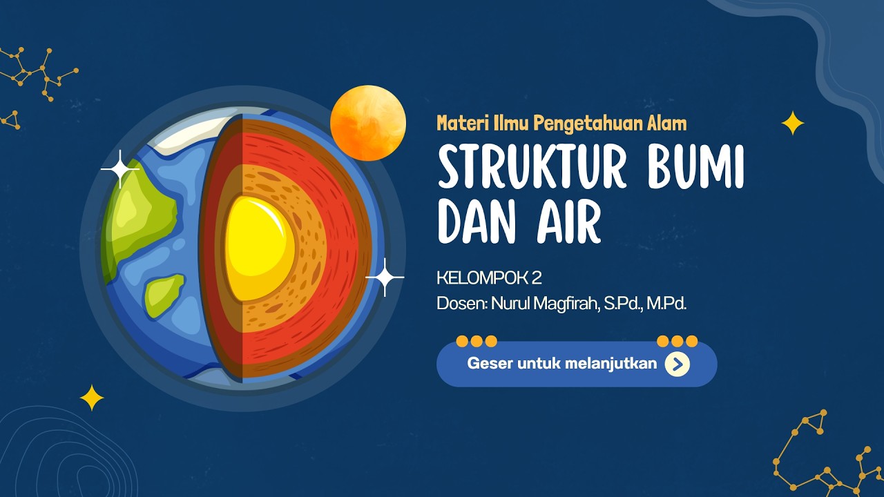 STRUKTUR BUMI DAN AIR ILMU PENGETAHUAN ALAM