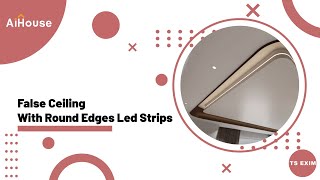 [Ceiling Module FAQs] V5 plus - False ceiling with round edges led strips
