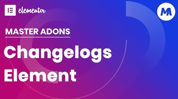 How To Add Changelogs In Elementor?