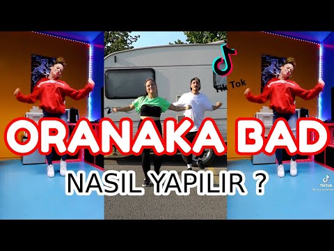 ORAKANA BAD DANSI | ORAKANA BAD DANSI NASIL YAPILIR ? TİKTOK 2021