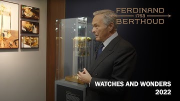 Ferdinand Berthoud - Watches and Wonders 2022
