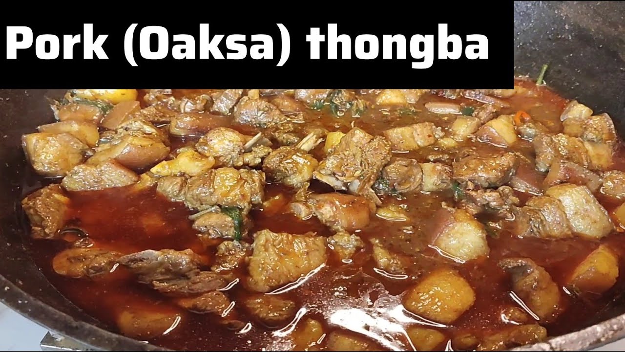 Pork (Oaksa) thongba in Manipuri style 😋| Pork lovers