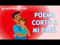 Poema corto a PAPÁ 👨‍👧‍👦 La MEJOR POESÍA para dedicar a mi padre ❤️ Vídeo poema con voz