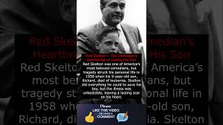 Red Skelton – The Comedian’s Heartbreak of Losing His Son