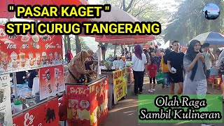 Pasar Kaget STPI Curug Tangerang, Olahraga Sambil Kulineran