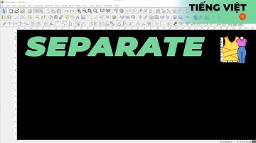 Tiếng Việt - Separate | TUKAdesign Video Help | CAD Pattern Making Software | Vietnamese