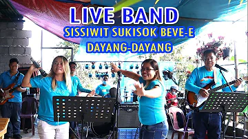 SISSIWIT SUKISOK DAYANG-DAYANG | Live band