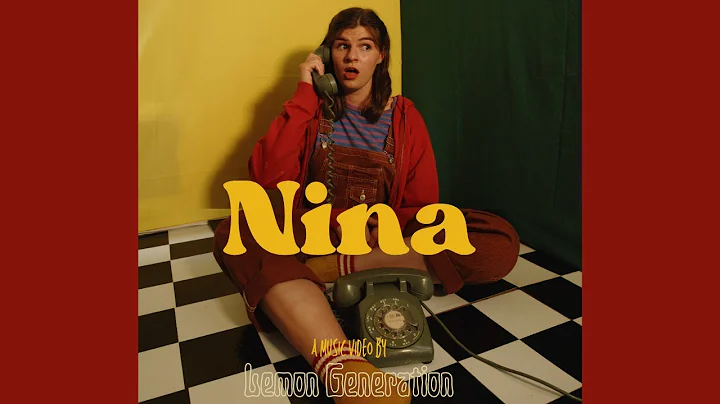 Lemon Generation - Nina (Official Music Video)