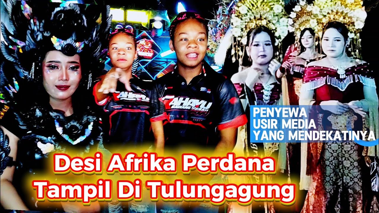 Desi Afrika Tampil Perdana Di Tulungagung | Karnaval Desa Tenggong Rejotangan Tulungagung 