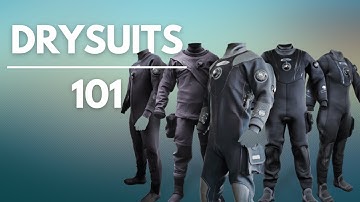 Drysuits 101