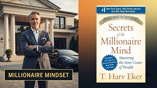 Why Rich People Think Differently About Money | Secrets of the Millionaire Mind Summary