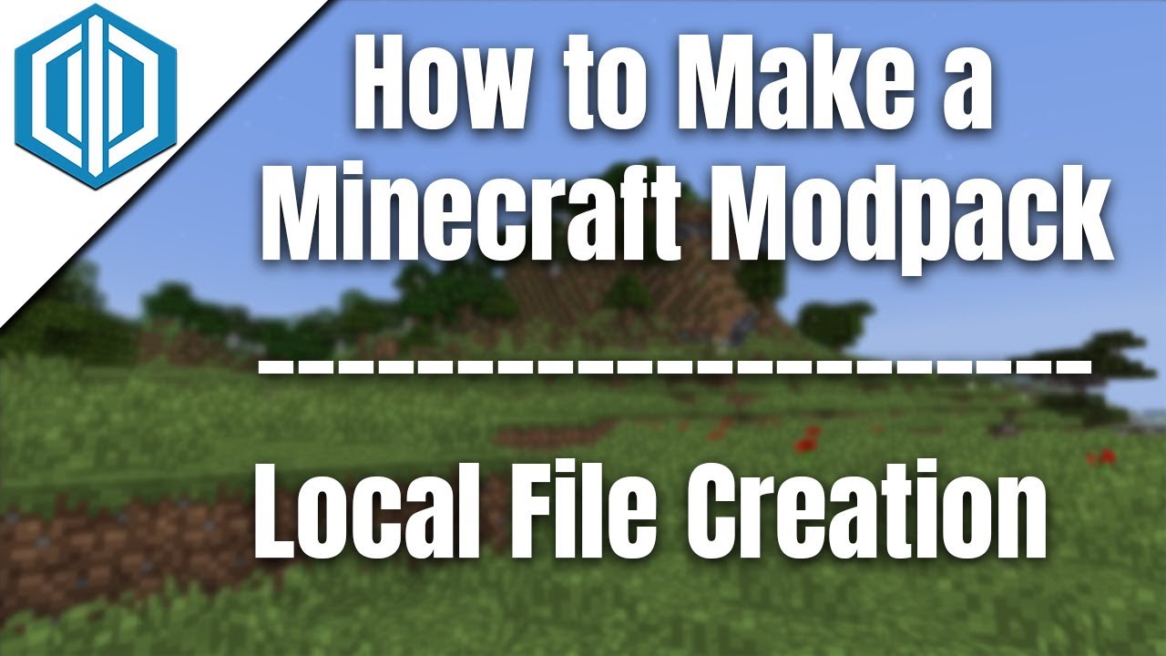 How to Make a Minecraft Modpack - Ep 1 - Local File Creation - YouTube