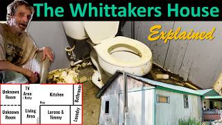 THE WHITTAKERS HOUSE: Complete Layout & Crazy Living Conditions Explained