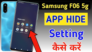 How to hide apps in samsung galaxy f06 5g / Samsung f06 5g me app hide kaise kare / app hide setting