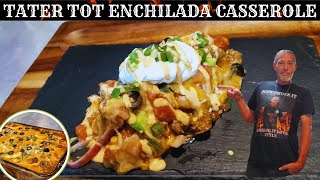 Tater Tot Enchilada Casserole Recipe