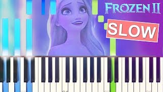 [Frozen 2] Show Yourself - Idina Menzel || SLOW EASY PIANO TUTORIAL SYNTHESIA