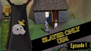 The start of the adventure | Slayer Only UIM - Episode 1