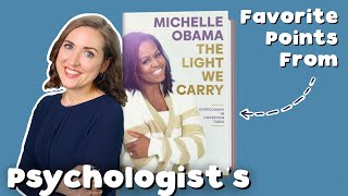 The Light We Carry: My Favorite Points From Michelle Obama’s New Bestseller On Personal Growth