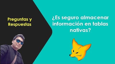 📌 Preguntas y respuestas: ¿Es seguro almacenar información en tablas nativas? | VISUAL FOXPRO