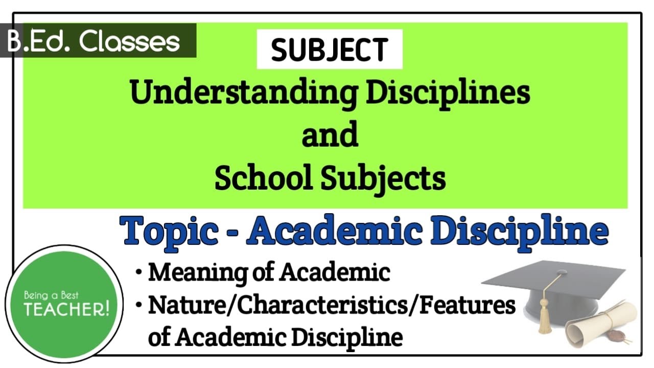 Academic Discipline Meaning Nature Understanding Disciplines And