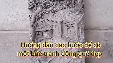 Hướng dẫn các bước để có một bức tranh đồng quê đẹp, Đạt tay trái