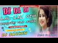 New tiktok dj song  lal lal oth more gulabi  new viral tharu dj remix song   dj sachin sunsari