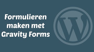 WordPress formulieren maken met Gravity Forms